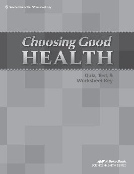 Choosing Good Health Quiz/Test/Worksheet Key
