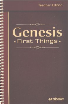 Genesis: First Things Teacher Edition