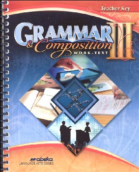 Grammar and Composition III Teacher Key (Revised)