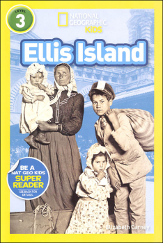Ellis Island (National Geographic Reader Level 3)