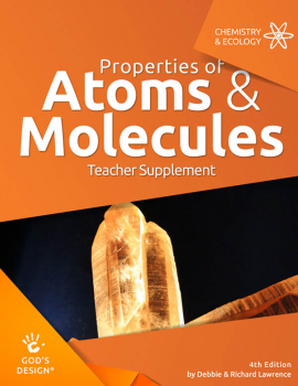 Properties of Atoms and Molecules Teacher Supplement 4th Ed.