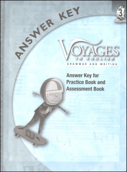 Voyages in English 2011 Grade 3 Practice/Assessment Key