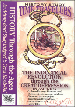 Time Travelers History Study CD: Industrial Revolution Through the Great Depression