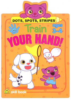 Train Your Hand! Dots, Spots, Stripes