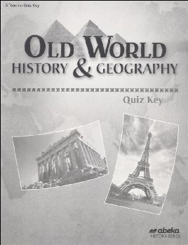 Old World History and Geography Quiz Key