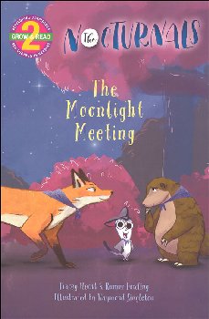 Grow & Read 2 (Nocturnals) Moonlight Meeting