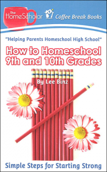 How to Homeschool 9th and 10th Grade