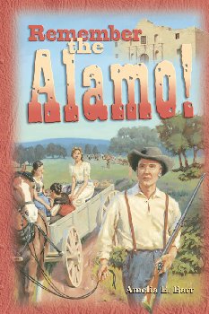Remember the Alamo! (Adventures in History Series)