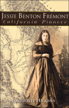 Jessie Benton Fremont - California Pioneer