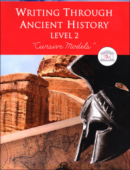 Writing Through Ancient History Level 2 - Cursive
