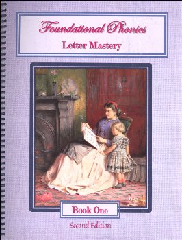 Foundational Phonics Letter Mastery Book One