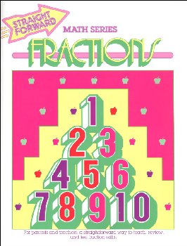 Fractions (Beginning Straight Forward Math)