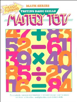 Mastery Tests (Advanced Straight Forward Math)