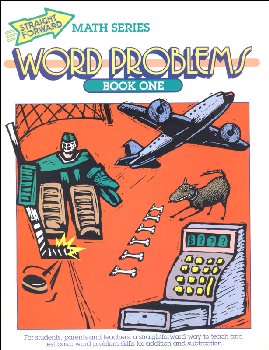 Word Problems: Book 1 (Beginning Straight Forward Math)