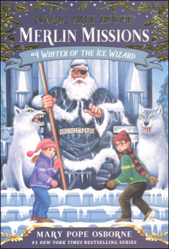 Winter of the Ice Wizard (Magic Tree House Merlin Missions #4)
