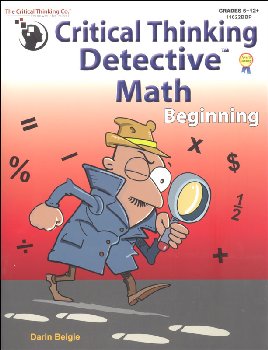 Critical Thinking Detective Math - Beginning