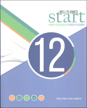 Well Planned Start Parent Assessment/Student Placement Test Grade 12