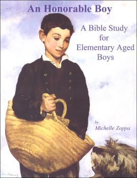 Honorable Boy: A Bible Study for Elementary Aged Boys