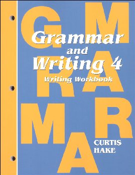 Grammar & Writing 4 Student Writing Workbook: School Edition
