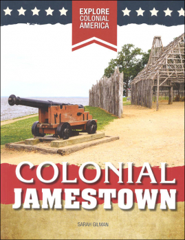 Colonial Jamestown (Explore Colonial America)