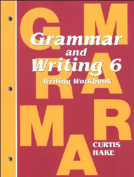 Grammar & Writing 6 Student Writing Workbook: School Edition