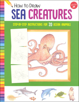 How to Draw Sea Creatures: Step-by-Step Instructions for 20 Ocean Animals