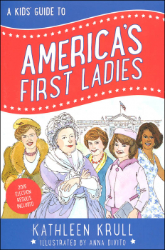 Kids' Guide to America's First Ladies