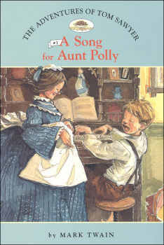 Adventures of Tom Sawyer #1 Song for Aunt Polly
