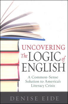 Uncovering the Logic of English 2nd Edition