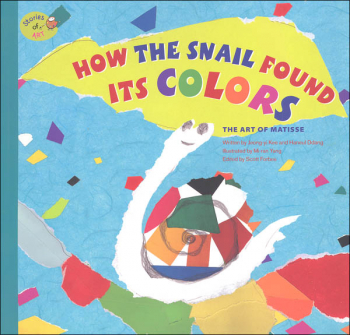 Stories of Art: How the Snail Found Its Color (Art of Matisse)