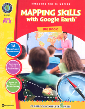 Mapping Skills With Google Earth Grades PK-8 Big Book