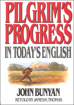Pilgrims Progress: In Today's English