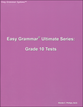 Easy Grammar Ultimate Series Grade 10 Student Test Booklet