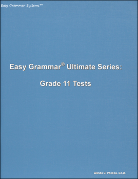 Easy Grammar Ultimate Series Grade 11 Student Test Booklet