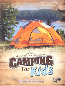 Camping for Kids (Into the Great Outdoors)
