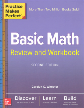 Practice Makes Perfect: Basic Math Review & Workbook, Second Edition