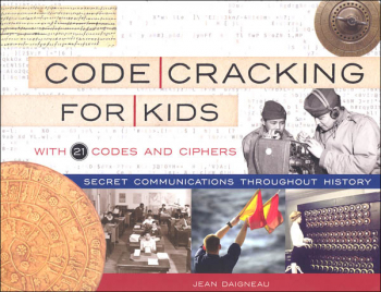 Code Cracking for Kids with 21 Codes and Ciphers