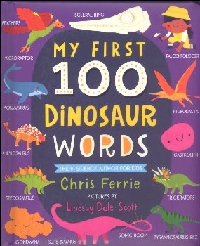 My First 100 Dinosaur Words (My First STEAM Words)