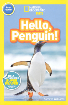 Hello, Penguin! (National Geographic Pre-Reader)