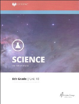 Science 6 Lifepac - Unit 10 Worktext