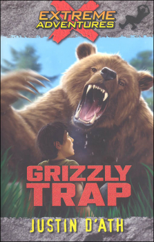 Grizzly Trap - Book 8 (Extreme Adventures)