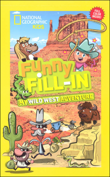 Funny Fill-In: My Wild West Adventure
