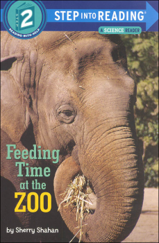 Feeding Time at the Zoo (Step into Reading Science Reader Level 2)