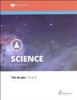 Science 7 Lifepac - Unit 4 Worktext