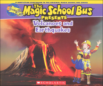 Magic School Bus Presents: Volcanoes and Earthquakes