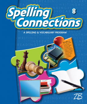 Zaner-Bloser Spelling Connections Grade 8 Student Edition (2012 edition)