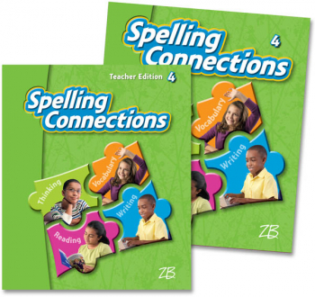 Zaner-Bloser Spelling Connections Grade 4 Home School Bundle - Student Edition/Teacher Edition (2012 edition)
