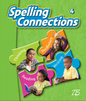 Zaner-Bloser Spelling Connections Grade 4 Student Edition (2012 edition)