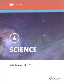 Science 7 Lifepac - Unit 7 Worktext