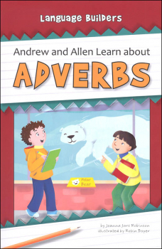 Andrew and Allen Learn about Adverbs (Language Builders)